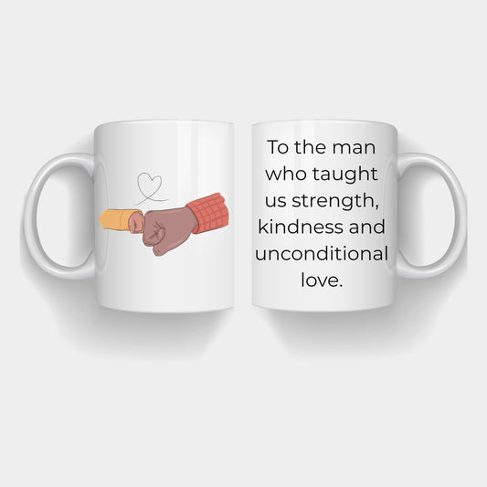 “Dad and Child Fist Bump Mug – Strength, Kindness &amp; Unconditional Love Quote Ceramic Coffee Mug for Dad