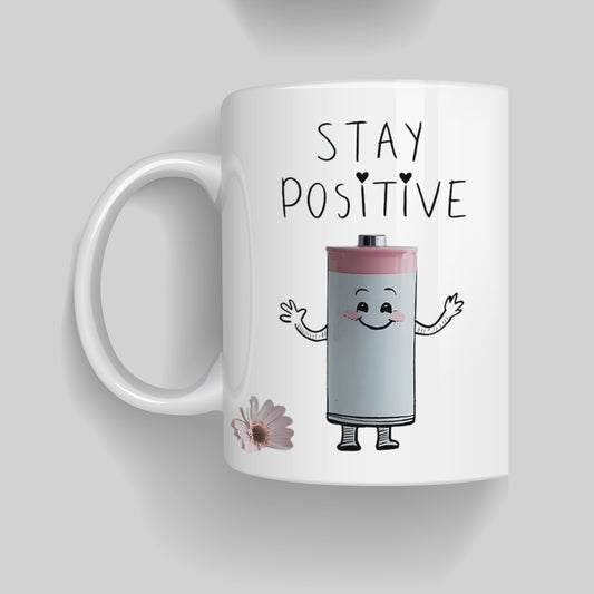 Stay Positive Ceramic Coffee Mug