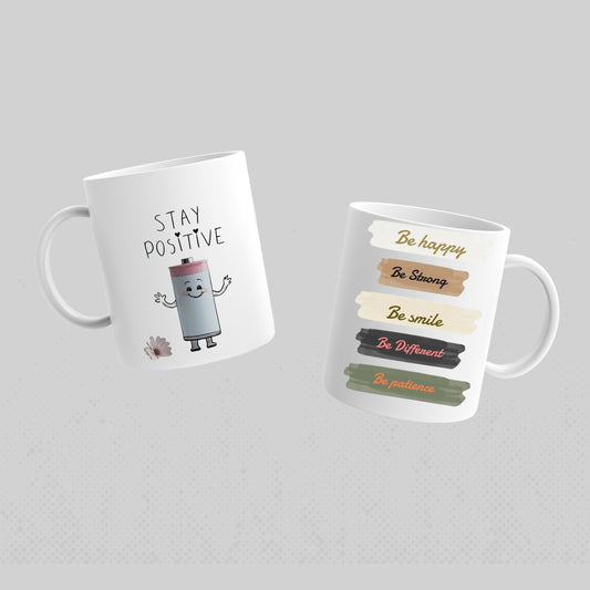 Stay Positive Ceramic Coffee Mug